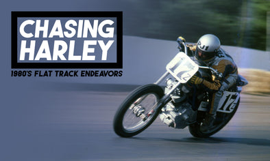 Chasing Harley: 1980's Flat Track Endeavors