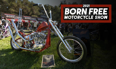 2021 Born Free Motorcycle Show