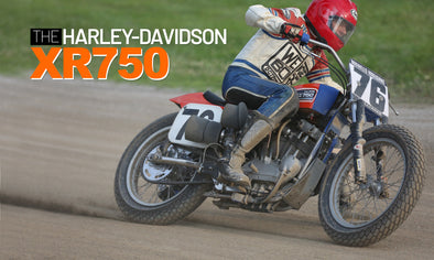The History of the Harley Davidson XR-750: All It Does Is Win