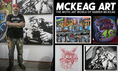 McKeag Art: The Moto Art World of Darren McKeag