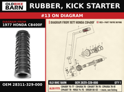 RUBBER, KICK STARTER OEM 28311-329-000 diagram #13 from 1977 HONDA CB400F | Old Bike Barn