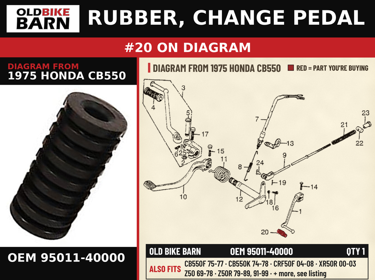 RUBBER, CHANGE PEDAL OEM 95011-40000 diagram #20 from 1975 HONDA CB550 | Old Bike Barn