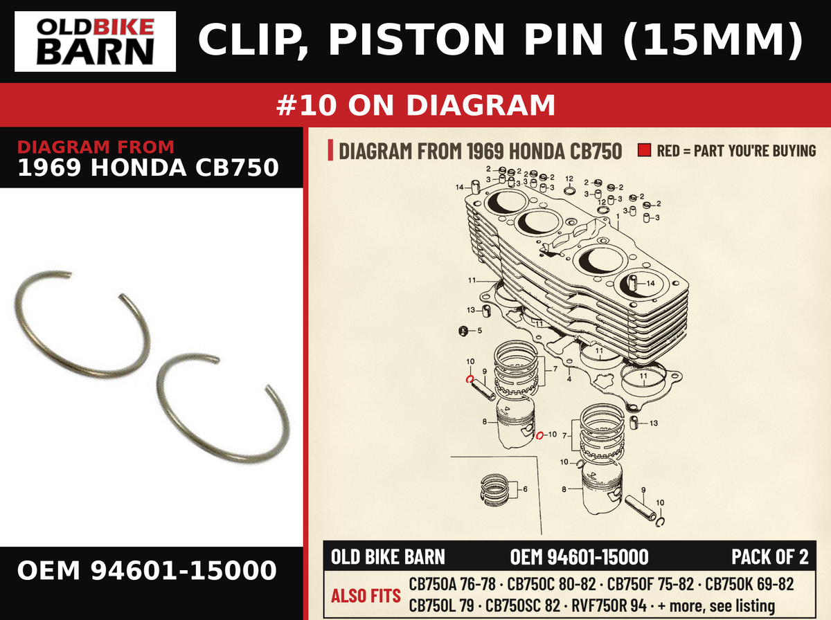 CLIP, PISTON PIN (15MM) OEM 94601-15000 diagram #10 from 1969 HONDA CB750 | Old Bike Barn