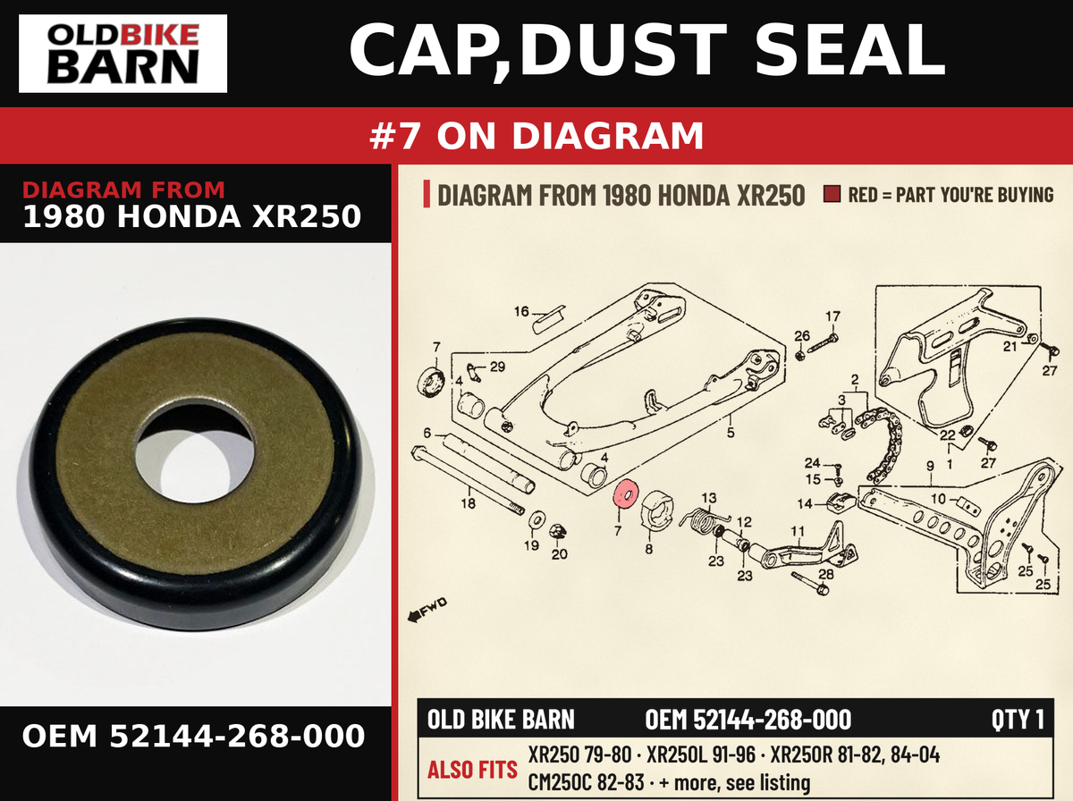 CAP,DUST SEAL OEM 52144-268-000 diagram #7 from 1980 HONDA XR250 | Old Bike Barn