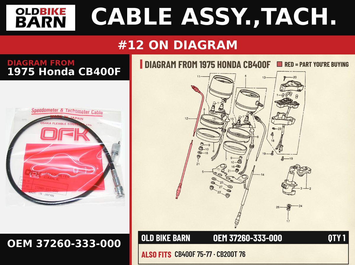 CABLE ASSY.,TACH. OEM 37260-333-000 diagram #12 from 1975 HONDA CB400F | Old Bike Barn