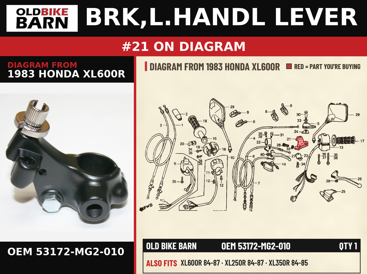 BRK,L.HANDL LEVER OEM 53172-MG2-010 diagram #21 from 1983 HONDA XL600R | Old Bike Barn