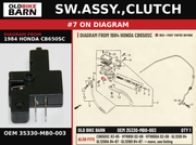 SW.ASSY.,CLUTCH OEM 35330-MB0-003 diagram #7 from 1984 HONDA CB650SC | Old Bike Barn