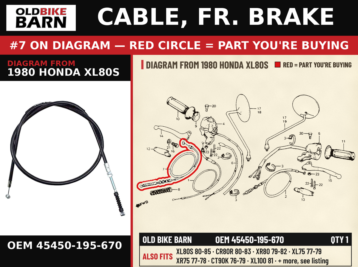 CABLE, FR. BRAKE OEM 45450-195-670 diagram #7 from 1980 HONDA XL80S | Old Bike Barn
