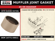 MUFFLER JOINT GASKET OEM 14771-44011 diagram #6 from 1979 SUZUKI GS750L | Old Bike Barn