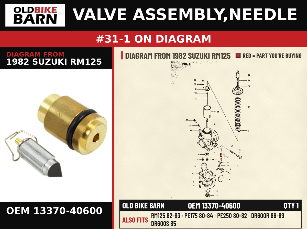 VALVE ASSEMBLY,NEEDLE OEM 13370-40600 diagram #31-1 from 1982 SUZUKI RM125 | Old Bike Barn