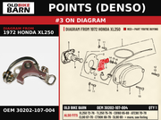 POINTS (DENSO) OEM 30202-107-004 diagram #3 from 1972 HONDA XL250 | Old Bike Barn