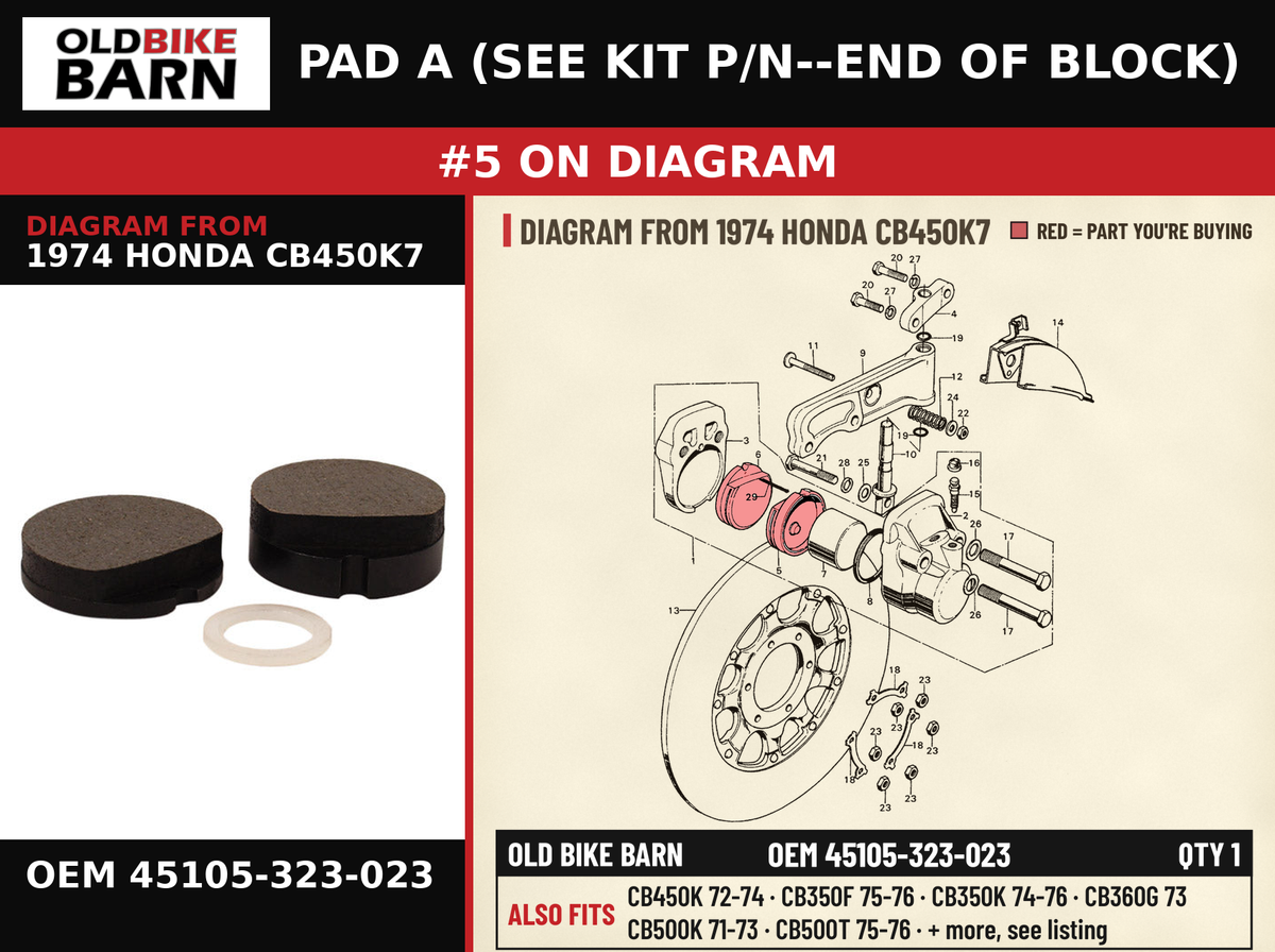 PAD A OEM 45105-323-023 diagram #5 from 1974 HONDA CB450K7 | Old Bike Barn