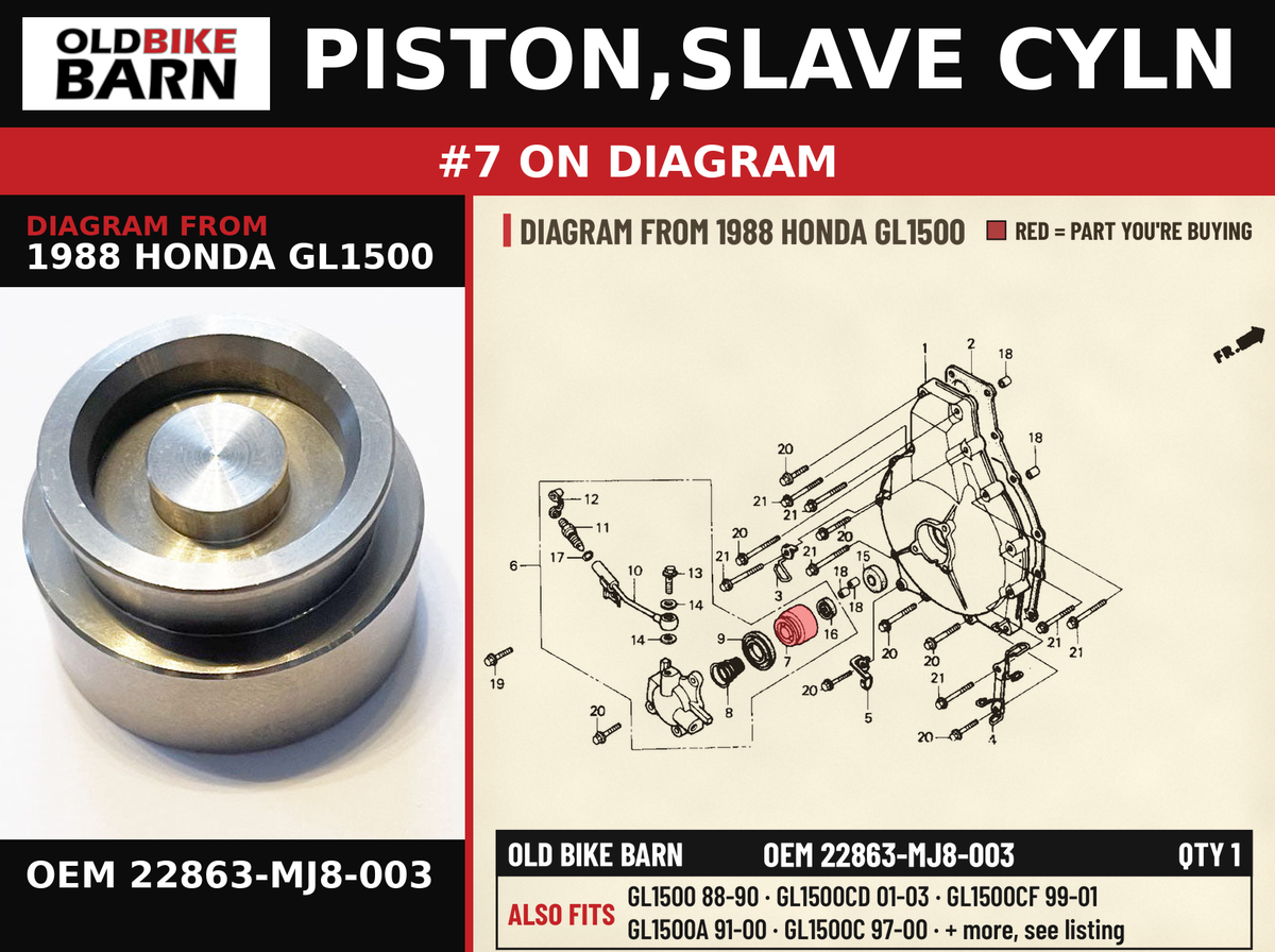 PISTON,SLAVE CYLN OEM 22863-MJ8-003 diagram #7 from 1988 HONDA GL1500 | Old Bike Barn