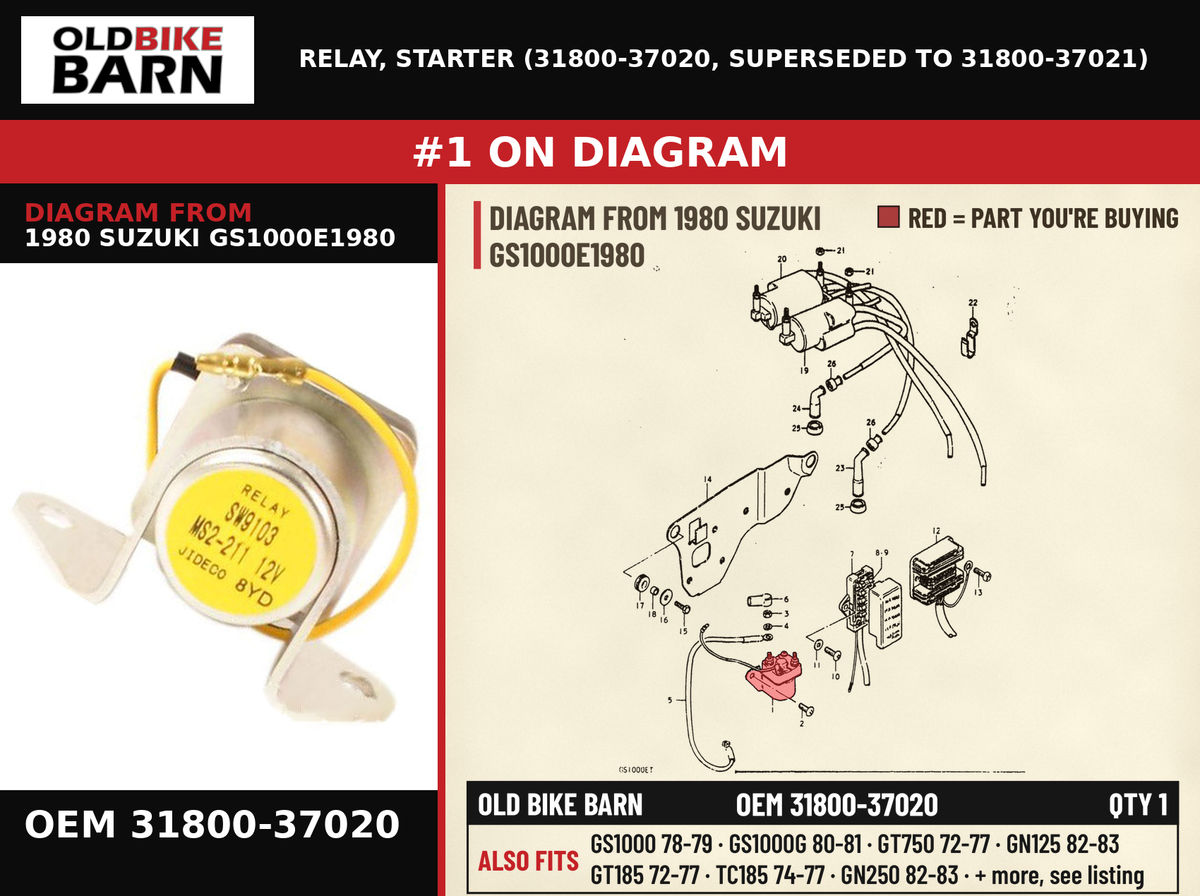 RELAY, STARTER (31800-37020, SUPERSEDED TO 31800-37021) OEM 31800-37020 diagram #1 from 1980 SUZUKI GS1000E | Old Bike Barn