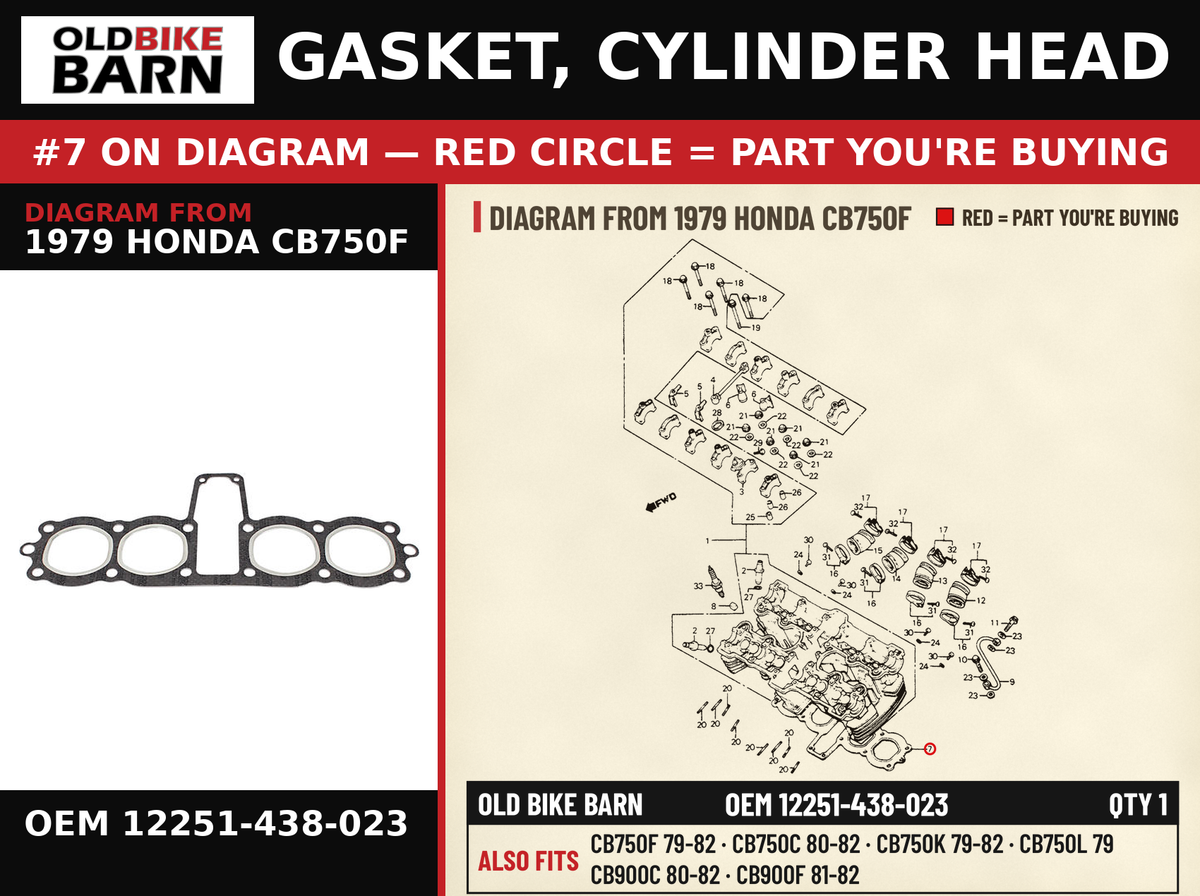 GASKET, CYLINDER HEAD OEM 12251-438-023 diagram #7 from 1979 HONDA CB750F | Old Bike Barn