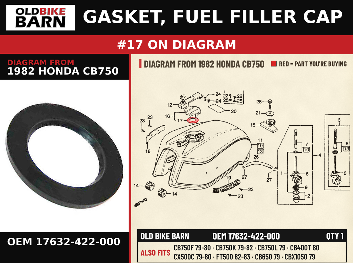GASKET, FUEL FILLER CAP OEM 17632-422-000 diagram #17 from 1982 HONDA CB750 | Old Bike Barn