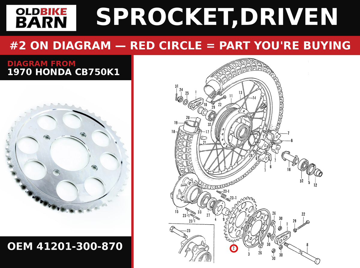 SPROCKET,DRIVEN OEM 41201-300-870 diagram #2 from 1970 HONDA CB750K1 | Old Bike Barn