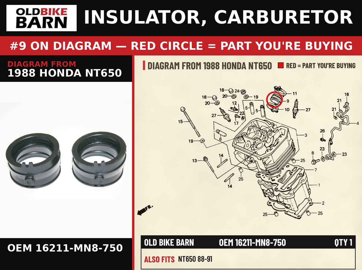 INSULATOR, CARBURETOR OEM 16211-MN8-750 diagram #9 from 1988 HONDA NT650 | Old Bike Barn