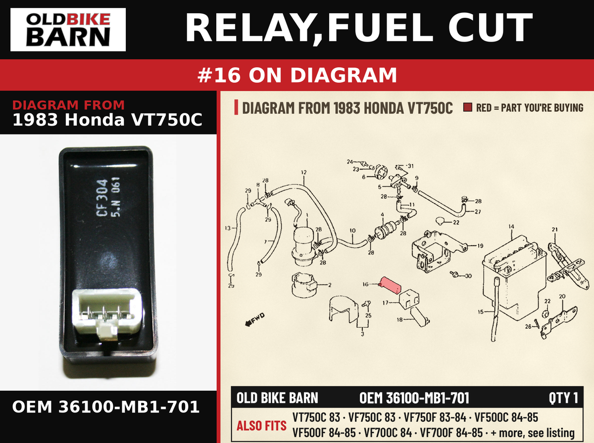 RELAY,FUEL CUT OEM 36100-MB1-701 diagram #16 from 1983 HONDA VT750C | Old Bike Barn