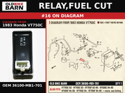 RELAY,FUEL CUT OEM 36100-MB1-701 diagram #16 from 1983 HONDA VT750C | Old Bike Barn