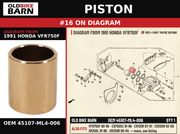 PISTON OEM 45107-ML4-006 diagram #16 from 1991 HONDA VFR750F | Old Bike Barn