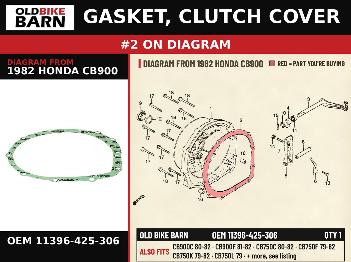GASKET, CLUTCH COVER OEM 11396-425-306 diagram #2 from 1982 HONDA CB900 | Old Bike Barn