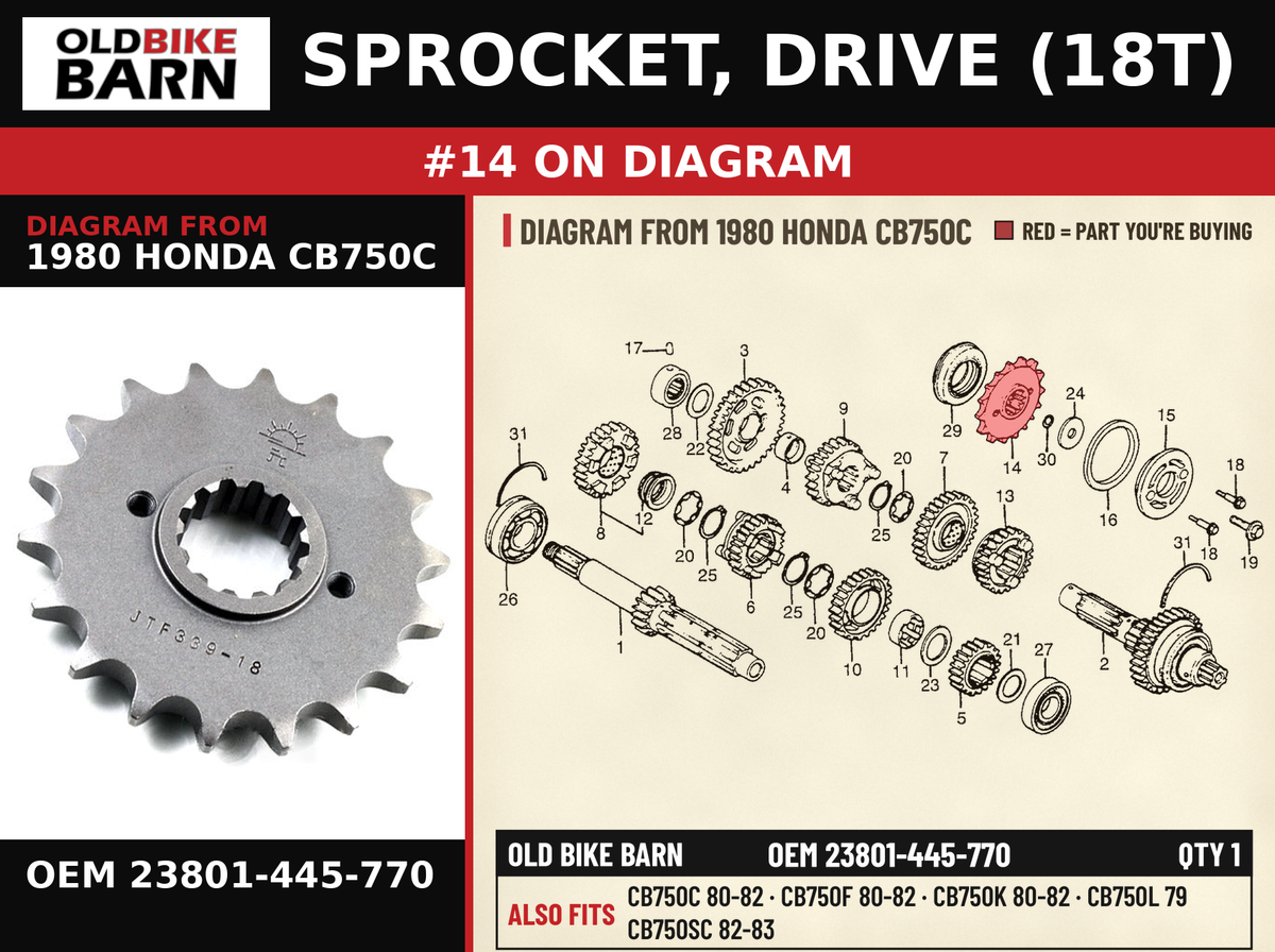 SPROCKET, DRIVE (18T) OEM 23801-445-770 diagram #14 from 1980 HONDA CB750C | Old Bike Barn