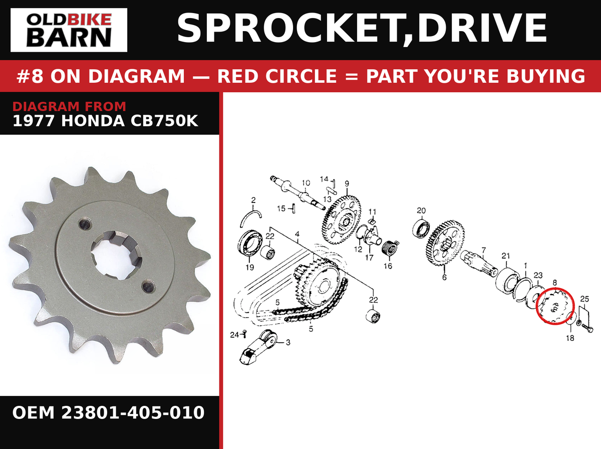SPROCKET,DRIVE OEM 23801-405-010 diagram #8 from 1977 HONDA CB750K | Old Bike Barn