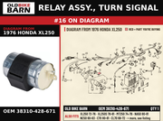 RELAY ASSY., TURN SIGNAL OEM 38310-428-671 diagram #16 from 1976 HONDA XL250 | Old Bike Barn