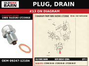 PLUG, DRAIN OEM 09247-12104 diagram #13 from 1985 SUZUKI LT230GE | Old Bike Barn