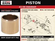 PISTON OEM 43107-KT7-761 diagram #3 from 2004 HONDA VTX1300C | Old Bike Barn