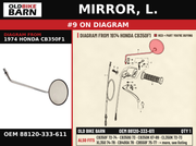 MIRROR, L. OEM 88120-333-611 diagram #9 from 1974 HONDA CB350F1 | Old Bike Barn