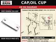 CAP,OIL CUP OEM 45513-MA5-671 diagram #8 from 1983 HONDA CB1100F | Old Bike Barn