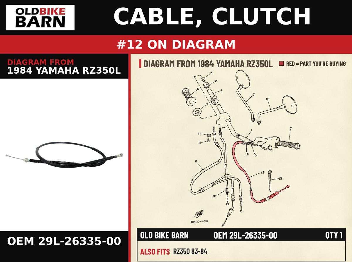 CABLE, CLUTCH OEM 29L-26335-00 diagram #12 from 1984 YAMAHA RZ350L | Old Bike Barn