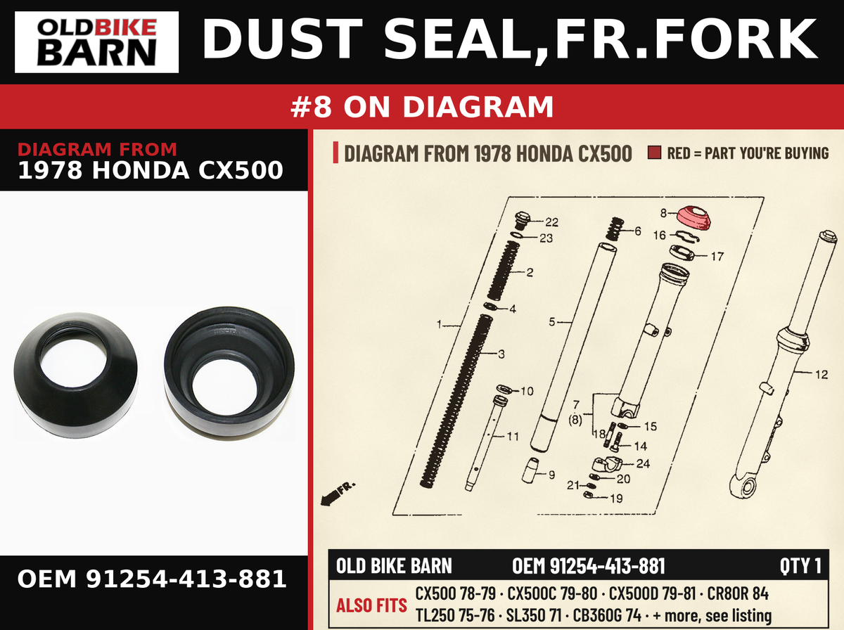 DUST SEAL,FR.FORK OEM 91254-413-881 diagram #8 from 1978 HONDA CX500 | Old Bike Barn