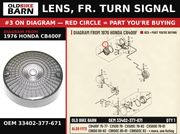 LENS, FR. TURN SIGNAL OEM 33402-377-671 diagram #3 from 1976 HONDA CB400F | Old Bike Barn
