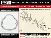 GASKET, PULSE GENERATOR COVER OEM 30372-437-010 diagram #6 from 1981 HONDA CB125S | Old Bike Barn
