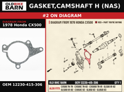 GASKET,CAMSHAFT H (NAS) OEM 12230-415-306 diagram #2 from 1978 HONDA CX500 | Old Bike Barn
