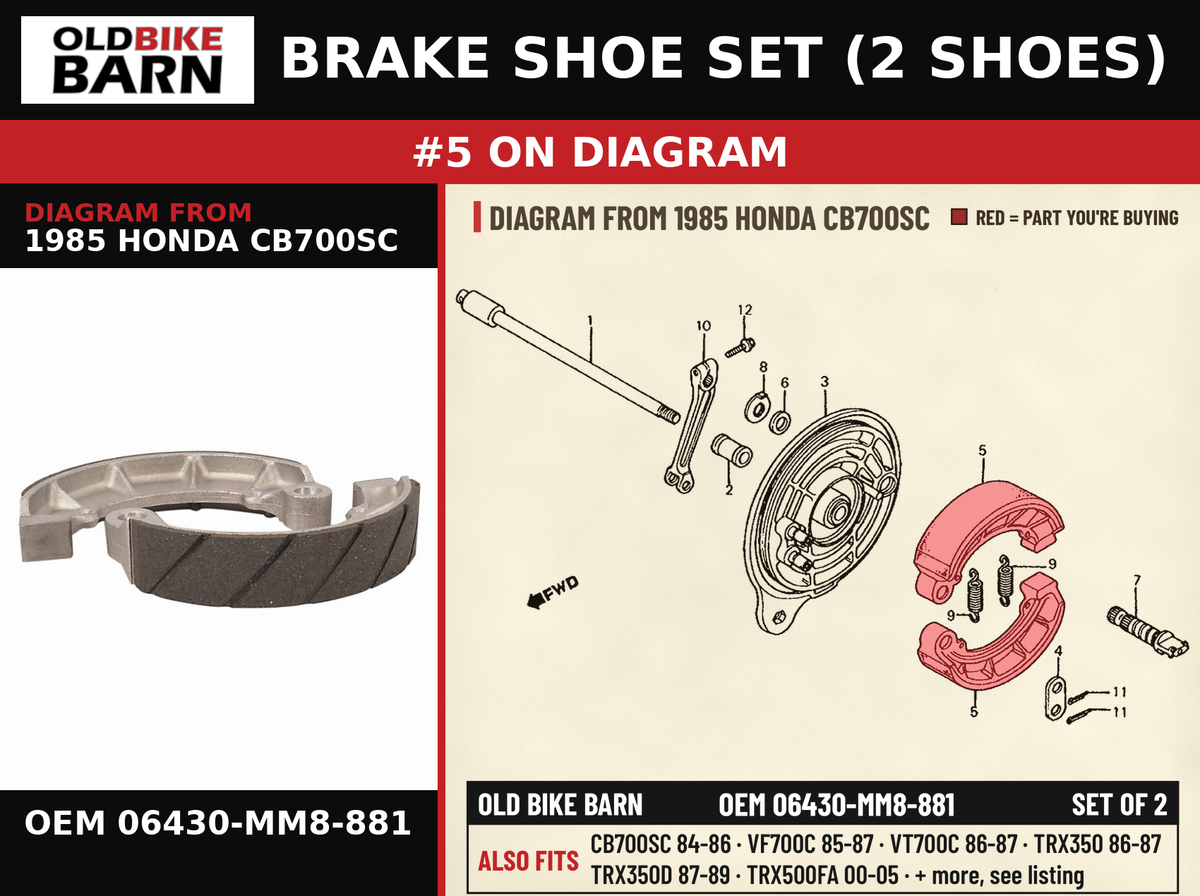 BRAKE SHOE SET (2 SHOES) OEM 06430-MM8-881 diagram #5 from 1985 HONDA CB700SC | Old Bike Barn