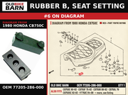 RUBBER B, SEAT SETTING OEM 77205-286-000 diagram #6 from 1980 HONDA CB750C | Old Bike Barn