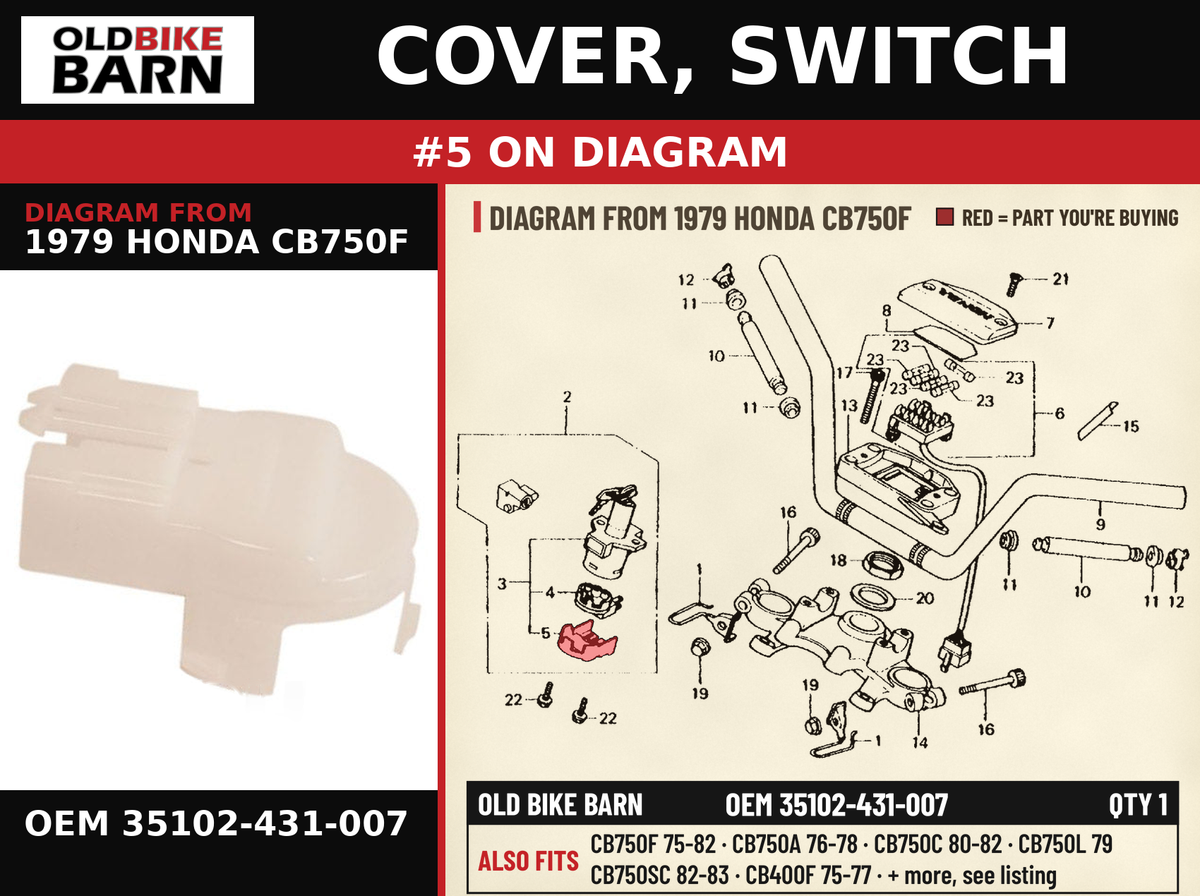 COVER, SWITCH OEM 35102-431-007 diagram #5 from 1979 HONDA CB750F | Old Bike Barn