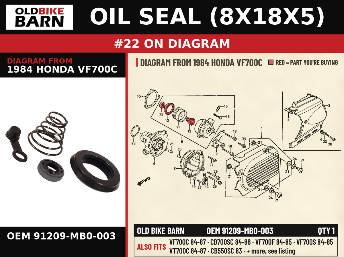 OIL SEAL (8X18X5) OEM 91209-MB0-003 diagram #22 from 1984 HONDA VF700C | Old Bike Barn