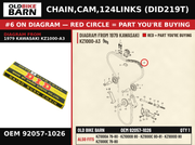 CHAIN,CAM,124LINKS (DID219T) OEM 92057-1026 diagram #6 from 1979 KAWASAKI KZ1000-A3 | Old Bike Barn