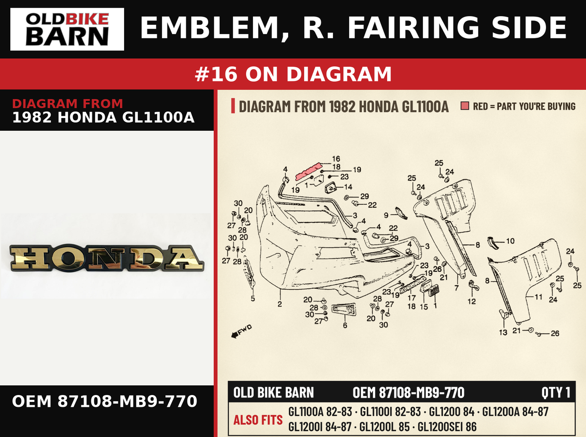 EMBLEM, R. FAIRING SIDE OEM 87108-MB9-770 diagram #16 from 1982 HONDA GL1100A | Old Bike Barn