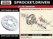 SPROCKET,DRIVEN OEM 41201-410-000 diagram #2 from 1977 HONDA CB750F | Old Bike Barn