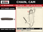 CHAIN, CAM (NOT AVAILABLE) OEM 14401-333-003 diagram #2 from 1972 HONDA CB350F | Old Bike Barn