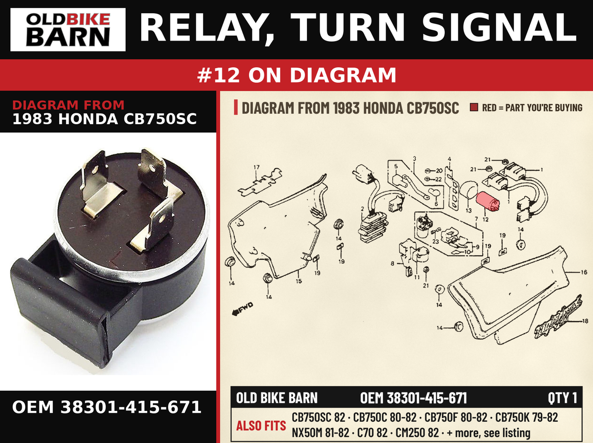 RELAY, TURN SIGNAL OEM 38301-415-671 diagram #12 from 1983 HONDA CB750SC | Old Bike Barn
