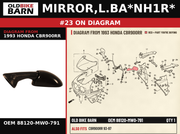 MIRROR,L.BA*NH1R* OEM 88120-MW0-791 diagram #23 from 1993 HONDA CBR900RR | Old Bike Barn