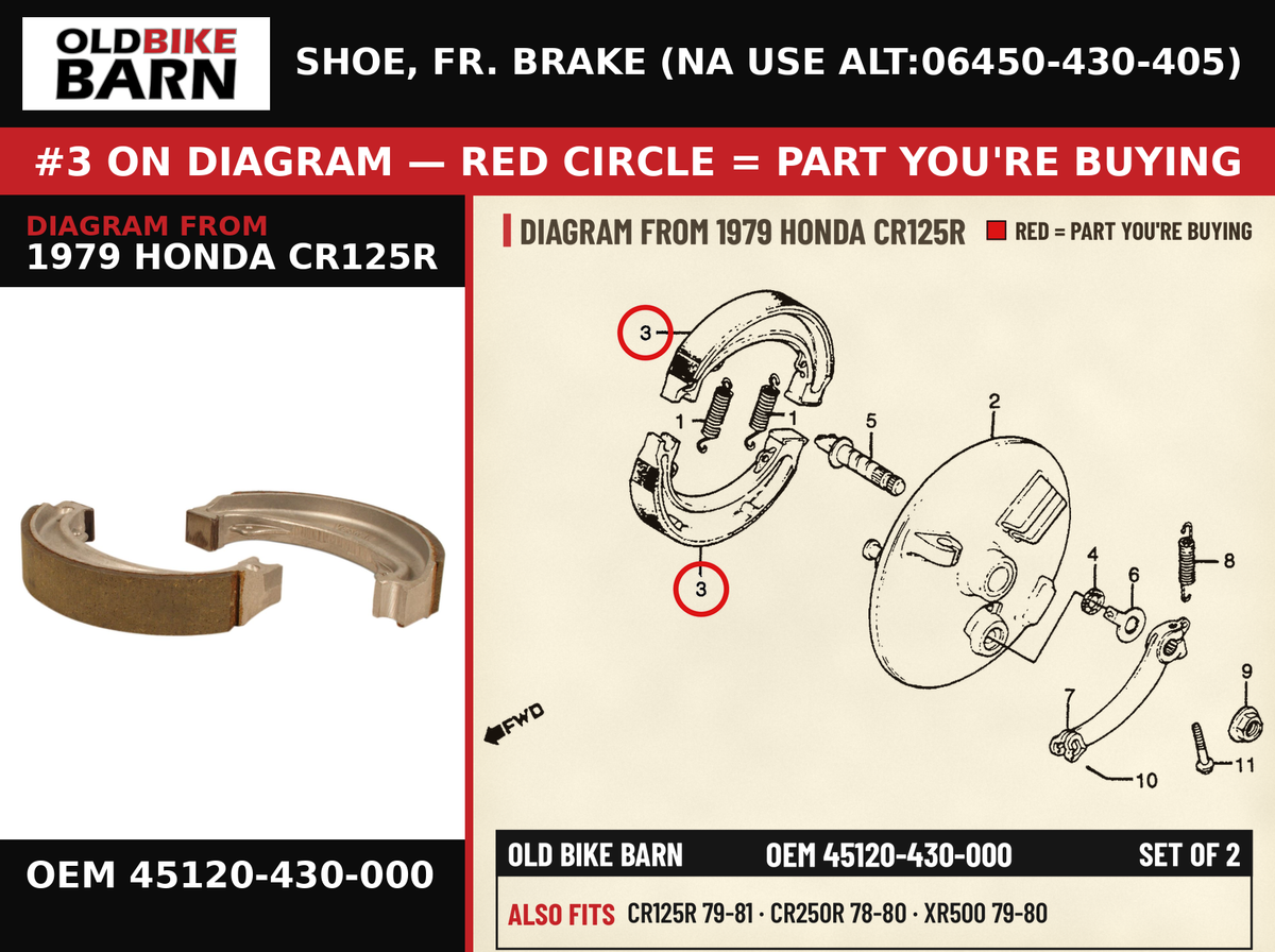SHOE, FR. BRAKE (NA USE ALT:06450-430-405) OEM 45120-430-000 diagram #3 from 1979 HONDA CR125R | Old Bike Barn