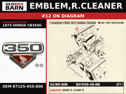 EMBLEM,R.CLEANER OEM 87125-455-000 diagram #12 from 1973 HONDA CB350G | Old Bike Barn